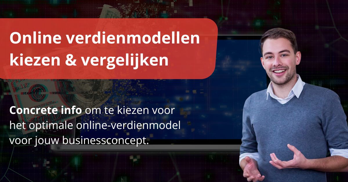 Online Verdienmodellen vergelijken en kiezen